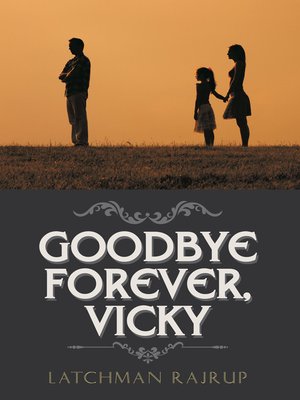 cover image of Goodbye Forever, Vicky